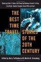 The Best Time Travel Stories of the 20th Century - Harry Turtledove, Martin H. Greenberg