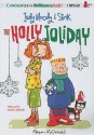 The Holly Joliday (Judy Moody and Stink) - Megan McDonald, Barbara Rosenblat