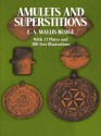 Amulets and Superstitions (Egypt) - E.A. Wallis Budge