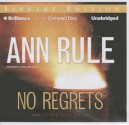 No Regrets and Other True Cases - Laural Merlington, Ann Rule