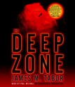 The Deep Zone (Audio) - James M. Tabor, Paul Michael