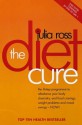 The Diet Cure - Julia Ross