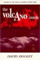 The Volcano Inside (Nicholas Roerich Poetry Prize) - David Dooley