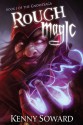 Rough Magic - Kenny Soward, J.M. Martin