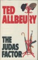 The Judas Factor - Ted Allbeury