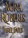 Three Fates - Nora Roberts