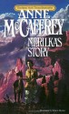 Nerilka's Story (Pern: Dragonriders of Pern, #5) - Anne McCaffrey, Edwin Herder