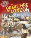 The Great Fire of London: Famous People, Great Events - Gillian Clements