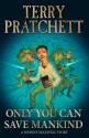 Only You Can Save Mankind - Terry Pratchett