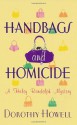 Handbags and Homicide - Dorothy Howell