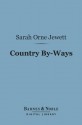 Country By Ways - Sarah Orne Jewett