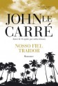 Nosso Fiel Traidor - John le Carré, Mauro Gama