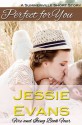 Perfect for You (Short Story) (Fire and Icing) - Jessie Evans