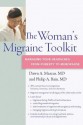 The Woman's Migraine Toolkit: Managing Your Headaches from Puberty to Menopause - Dawn A. Marcus