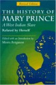 The History of Mary Prince, A West Indian Slave, Related by Herself: Revised Edition - Mary Prince, Moira Ferguson