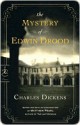 The Mystery of Edwin Drood the Mystery of Edwin Drood - Charles Dickens, Matthew Pearl