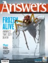 Answers Magazine - Frozen Alive - Michael Matthews