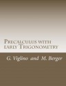 Precalculus with Early Trigonometry - G. Viglino, Melvin A. Berger