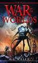 The War of the Worlds - Full Version (Annotated) (Literary Classics Collection) - H.G. Wells