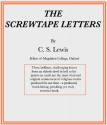 The Screwtape Letters - C. S. Lewis