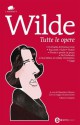 Tutte le opere - Oscar Wilde, Masolino d’Amico