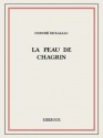 La peau de chagrin (French Edition) - Honoré de Balzac