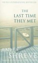 The Last Time They Met - Anita Shreve