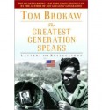 The Greatest Generation Speaks: Letters and Reflections - Tom Brokaw