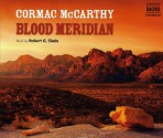 Blood Meridian - Cormac McCarthy, Robert G. Slade