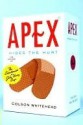 Apex Hides the Hurt - Colson Whitehead