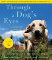 Through a Dog's Eyes - Jennifer Arnold