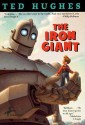 The Iron Giant: A Story in Five Nights - Ted Hughes