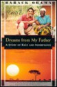 Dreams From My Father: A Story Of Race And Inheritance (Kodansha Globe) - Barack Obama