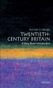 Twentieth-Century Britain: A Very Short Introduction (Very Short Introductions) - Kenneth O. Morgan