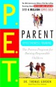 Parent Effectiveness Training: The Proven Program for Raising Responsible Children - Thomas Gordon