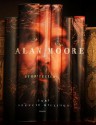 Alan Moore: Storyteller - Gary Spencer Millidge, Michael Moorcock