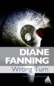 Wrong Turn - Diane Fanning