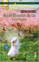 Apple Blossom Bride: Serenity Bay - Lois Richer