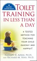 Toilet Training in Less Than a Day - Nathan H. Azrin, Richard M. Foxx