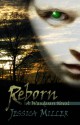 Reborn - Jessica Miller