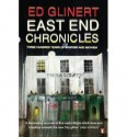 East End Chronicles - Ed Glinert