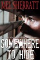 Somewhere to Hide - Mel Sherratt