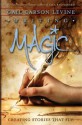 Writing Magic: Creating Stories That Fly - Gail Carson Levine