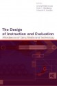 The Design of Instruction and Evaluation: Affordances of Using Media and Technology - Mitchell Rabinowitz, Fran C. Blumberg, Howard T. Everson