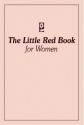 The Little Red Book For Women - Anonymous