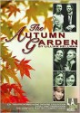 The Autumn Garden - Lillian Hellman