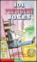 101 President Jokes - Melvin A. Berger, H.L. Schwadron