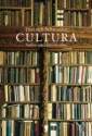 Cultura Tudo o que é preciso saber - Dietrich Schwanitz