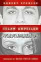 Islam Unveiled: Disturbing Questions about the WOR - Robert Spencer