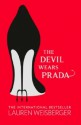 The Devil Wears Prada - Lauren Weisberger